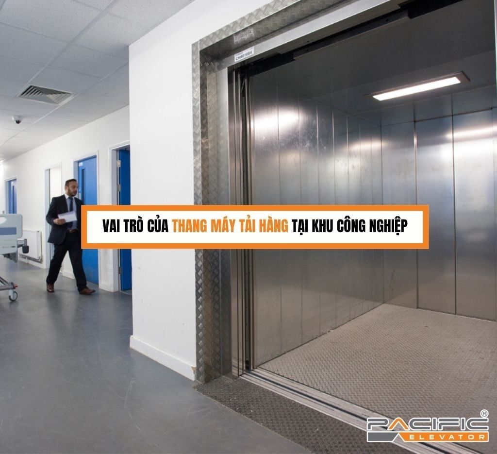 Vai trò của thang máy tải hàng tại khu công nghiệp