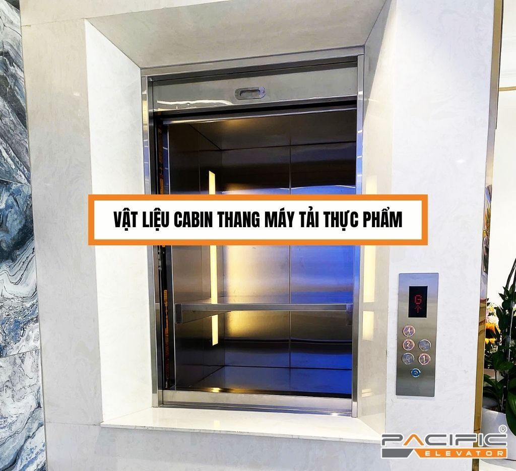 Vật liệu cabin thang máy tải thực phẩm