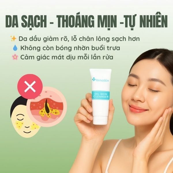 nước rửa mặt renoskin oil skin cleanser 100ml dành cho da dầu