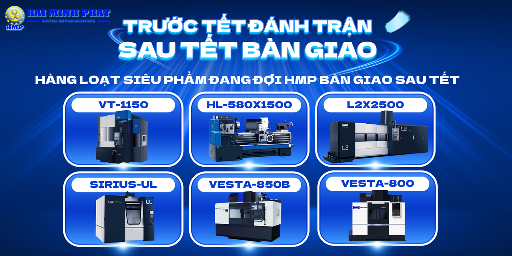 TỔNG HỢP CÁC MÁY CNC HWACHEON SẼ ĐƯỢC HMP BÀN GIAO SAU KỲ NGHỈ TẾT 2026