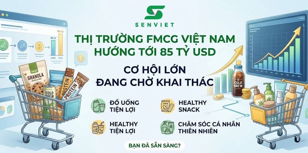 Thị trường FMCG Việt Nam hướng tới 85 tỷ USD: Cơ hội lớn đang chờ khai thác