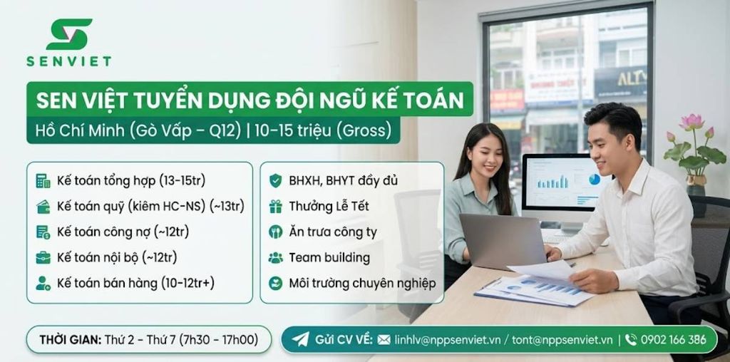 Tuyển dụng Kế toán tại Sen Việt (Gò Vấp – Quận 12, TP.HCM) | Thu nhập 10–15 triệu