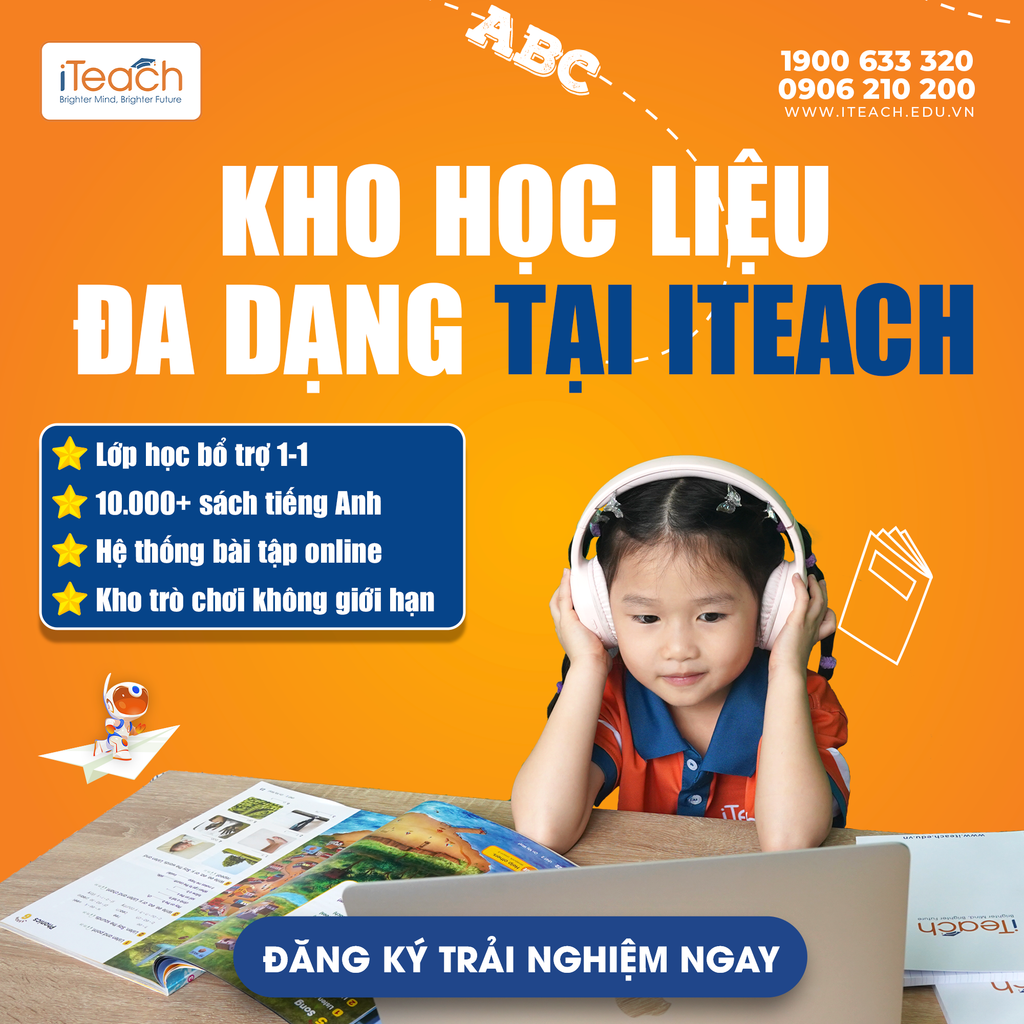 Kho học liệu đa dạng - Con học tiếng Anh hiệu quả tại iTeach English