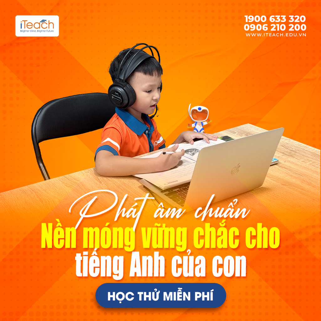 Phát âm chuẩn - Nền móng vững chắc cho tiếng Anh của con
