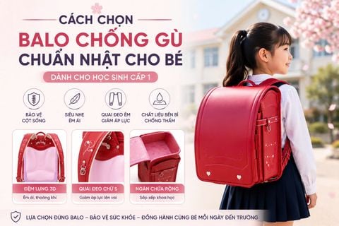 Cách Chọn Balo Chống Gù Chuẩn Nhật Cho Bé Theo Độ Tuổi