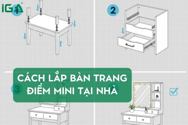 Chi tiết cách lắp bàn trang điểm mini tại nhà đơn giản, nhanh gọn
