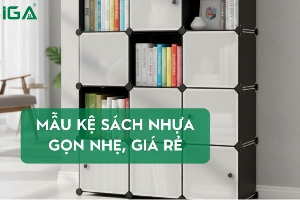 12 Mẫu kệ sách nhựa giá rẻ, gọn nhẹ với kiểu dáng phong phú