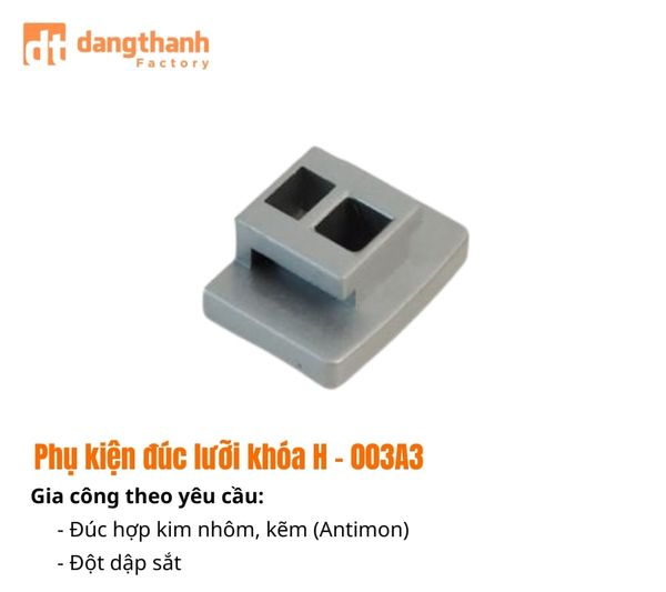 Linh kiện đúc kẽm lưỡi khoá