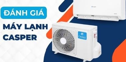 Điều hòa Casper có bền không? So với Panasonic, Daikin thì thế nào?