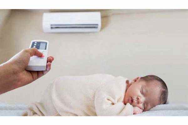 CÁCH SỬ DỤNG ĐIỀU HÒA CHO TRẺ SƠ SINH: TẤT TẦN TẬT NHỮNG ĐIỀU CHA MẸ CẦN BIẾT