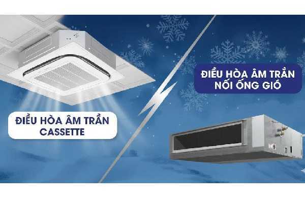 So sánh điều hòa Cassette và nối ống gió: Chọn loại nào cho công trình?