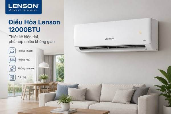 Điều Hòa Lenson 12000BTU Thiết kế hiện đại, phù hợp nhiều không gian