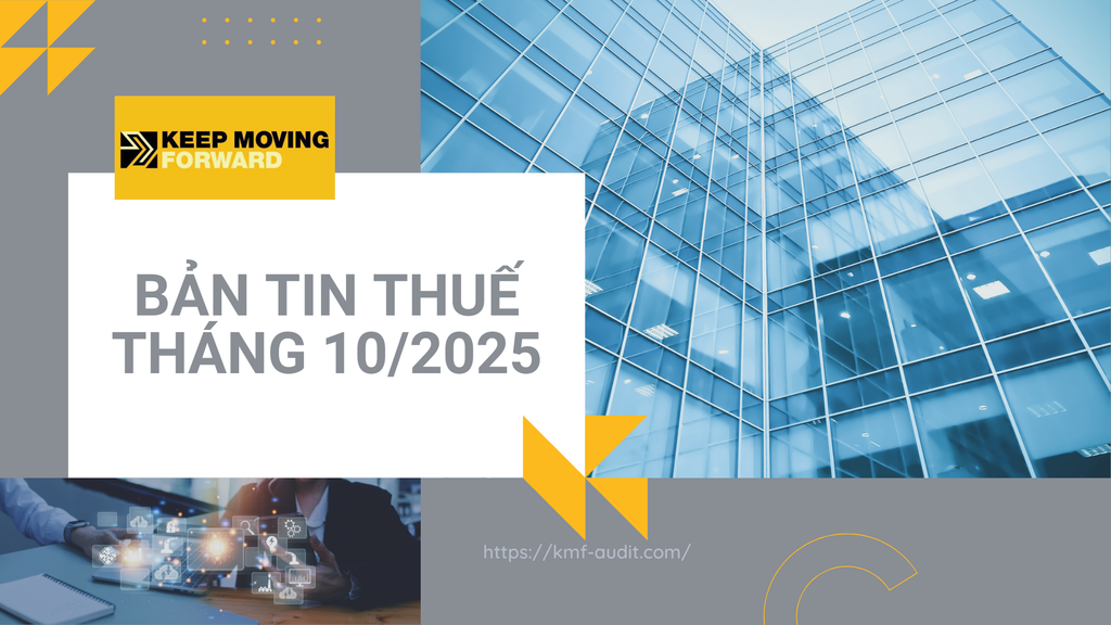 BẢN TIN THUẾ THÁNG 10/2025