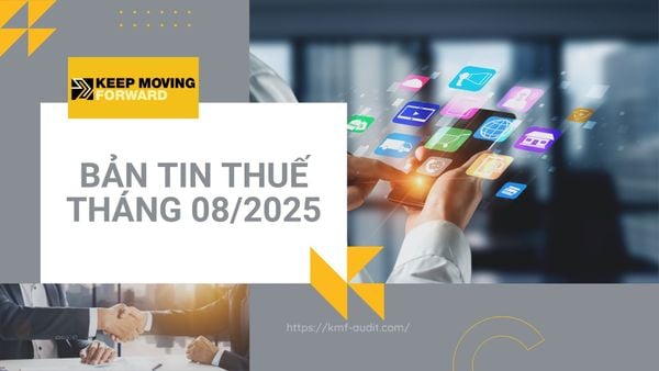 BẢN TIN THUẾ THÁNG 08/2025
