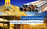 Cách Sơn Sắt Mạ Kẽm Không Bong Tróc Sau Nhiều Năm