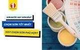 [Sổ Tay Thi Công] Phân Biệt Sơn Nước và Sơn Dầu: Kinh Nghiệm Chọn Sơn Chuẩn