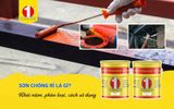Sơn Chống Rỉ Là Gì? Phân Loại, Công Dụng Và Cách Chọn Sơn Chống Rỉ Phù Hợp
