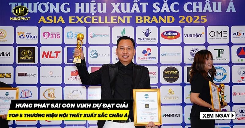Nội Thất Hưng Phát Sài Gòn Đạt Giải Thương Hiệu Nội Thất Xuất Xắc Châu Á 2025