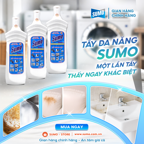 TẨY ĐA NĂNG SUMO – MỘT LẦN TẨY, THẤY NGAY KHÁC BIỆT