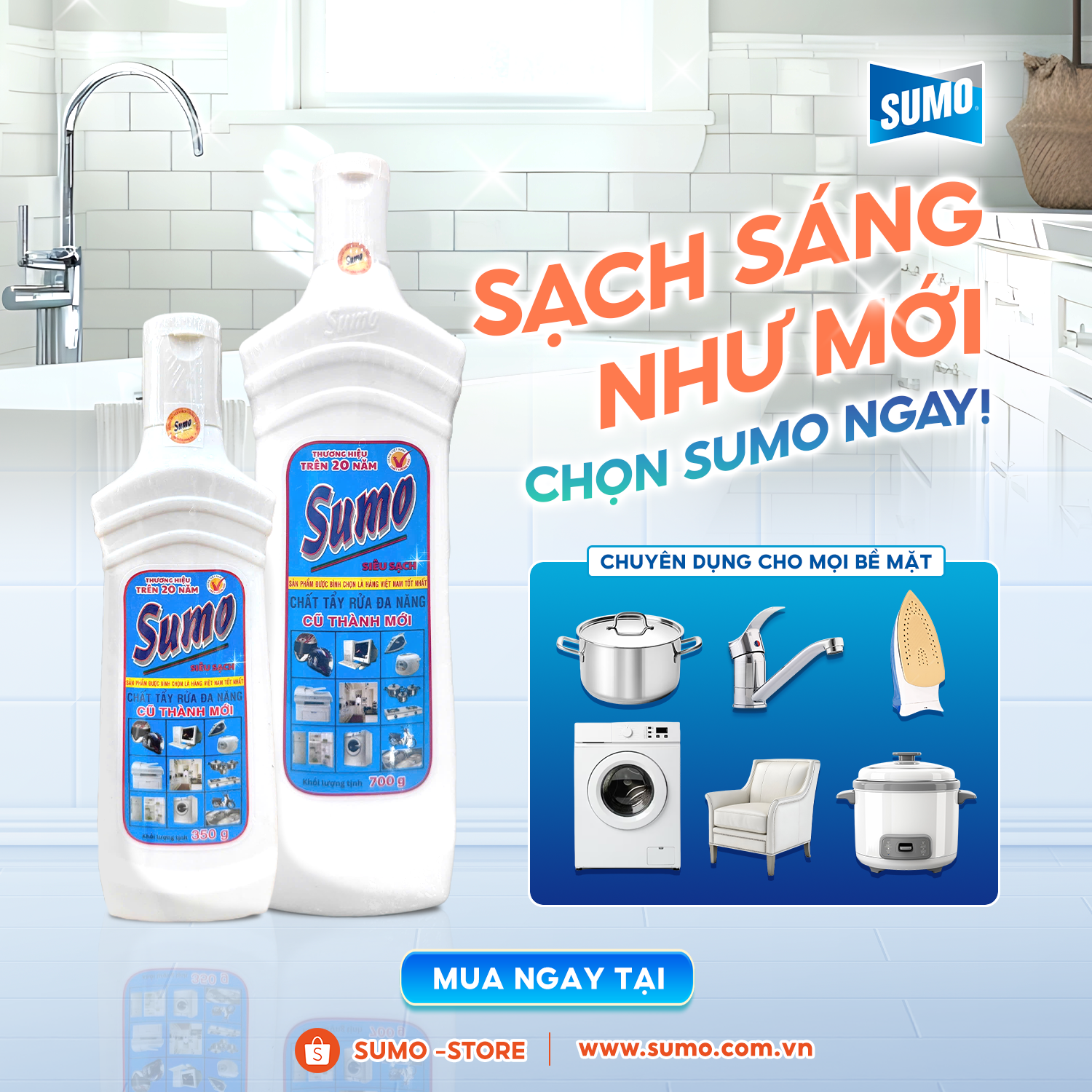 SẠCH SÁNG NHƯ MỚI - CHỌN SUMO NGAY!