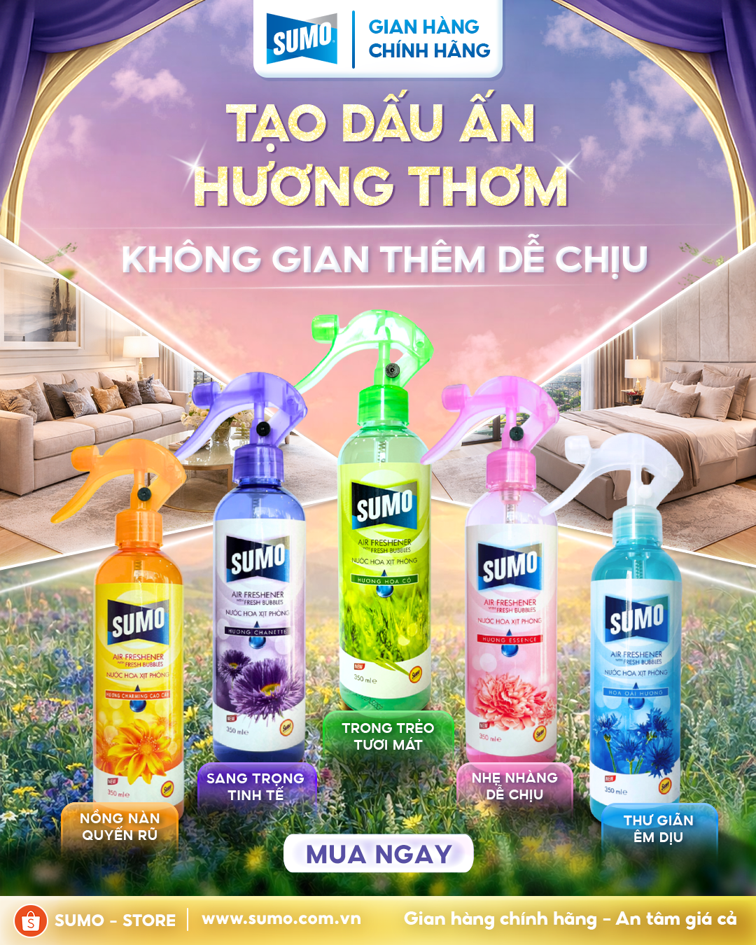TẠO DẤU ẤN HƯƠNG THƠM KHÔNG GIAN THÊM DỄ CHỊU - NƯỚC HOA XỊT PHÒNG SUMO