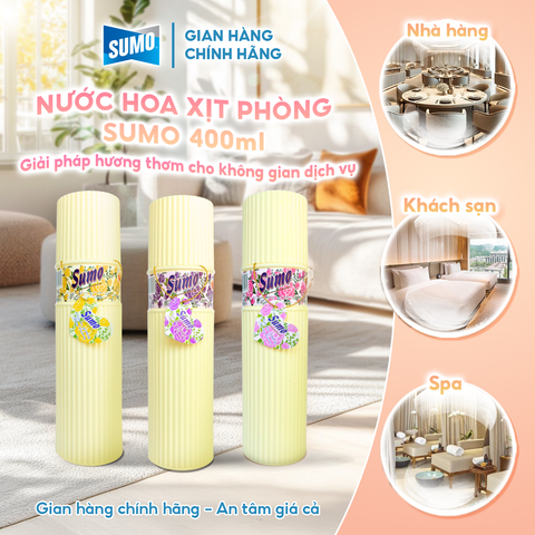 NƯỚC HOA XỊT PHÒNG SUMO 400ML – GIẢI PHÁP HƯƠNG THƠM CHO KHÔNG GIAN DỊCH VỤ