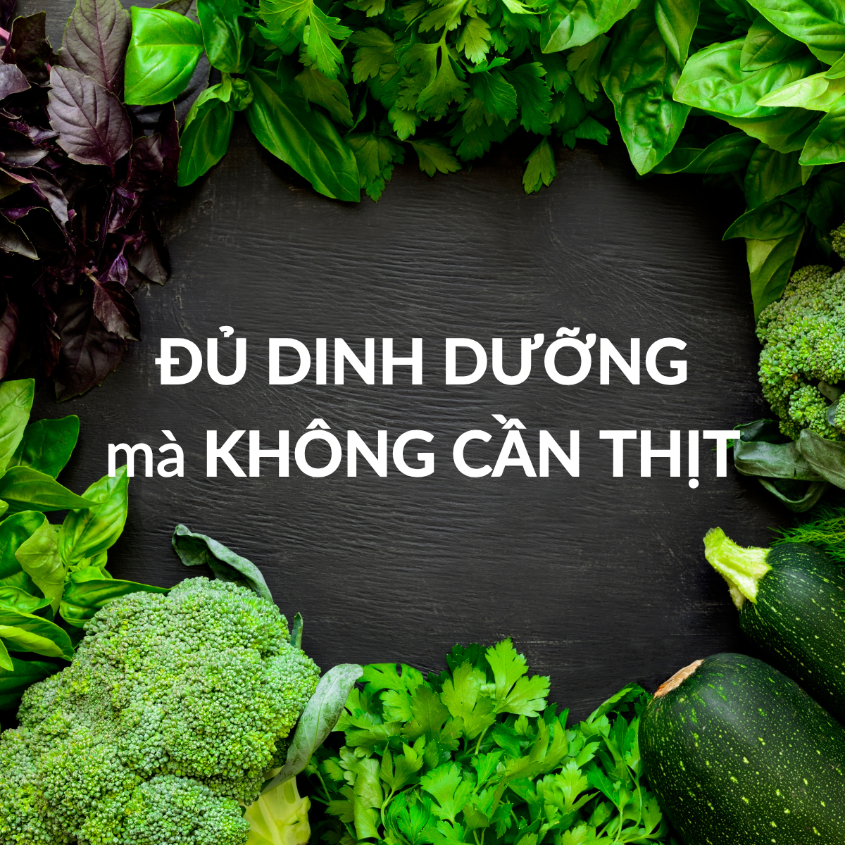 Ăn chay sai cách sẽ khiến cơ thể thiếu trầm trọng 7 dưỡng chất này