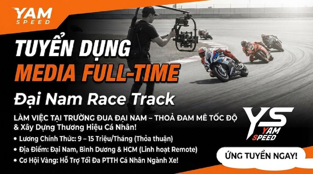 Tuyển dụng media đường đua: Gia nhập YAM SPEED - Bùng nổ đam mê tốc độ