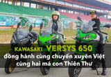 Kawasaki Versys 650 đồng hành cùng chuyến Xuyên Việt cùng 2 má con Thiên Thư