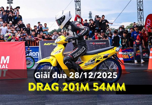Drag 201m với hệ 54mm tự do đã có mặt tại giải đua DaiNam Drag Racing 201m
