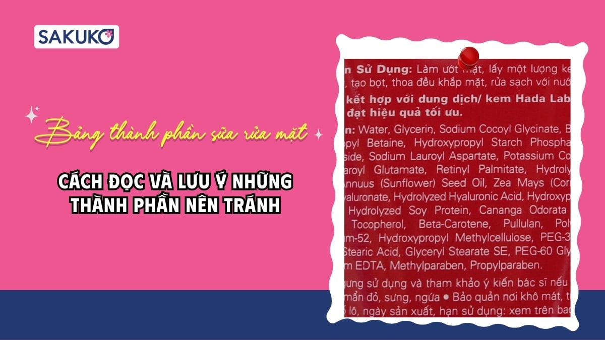 Thành phần sữa rửa mặt gồm những gì? Cách chọn phù hợp
