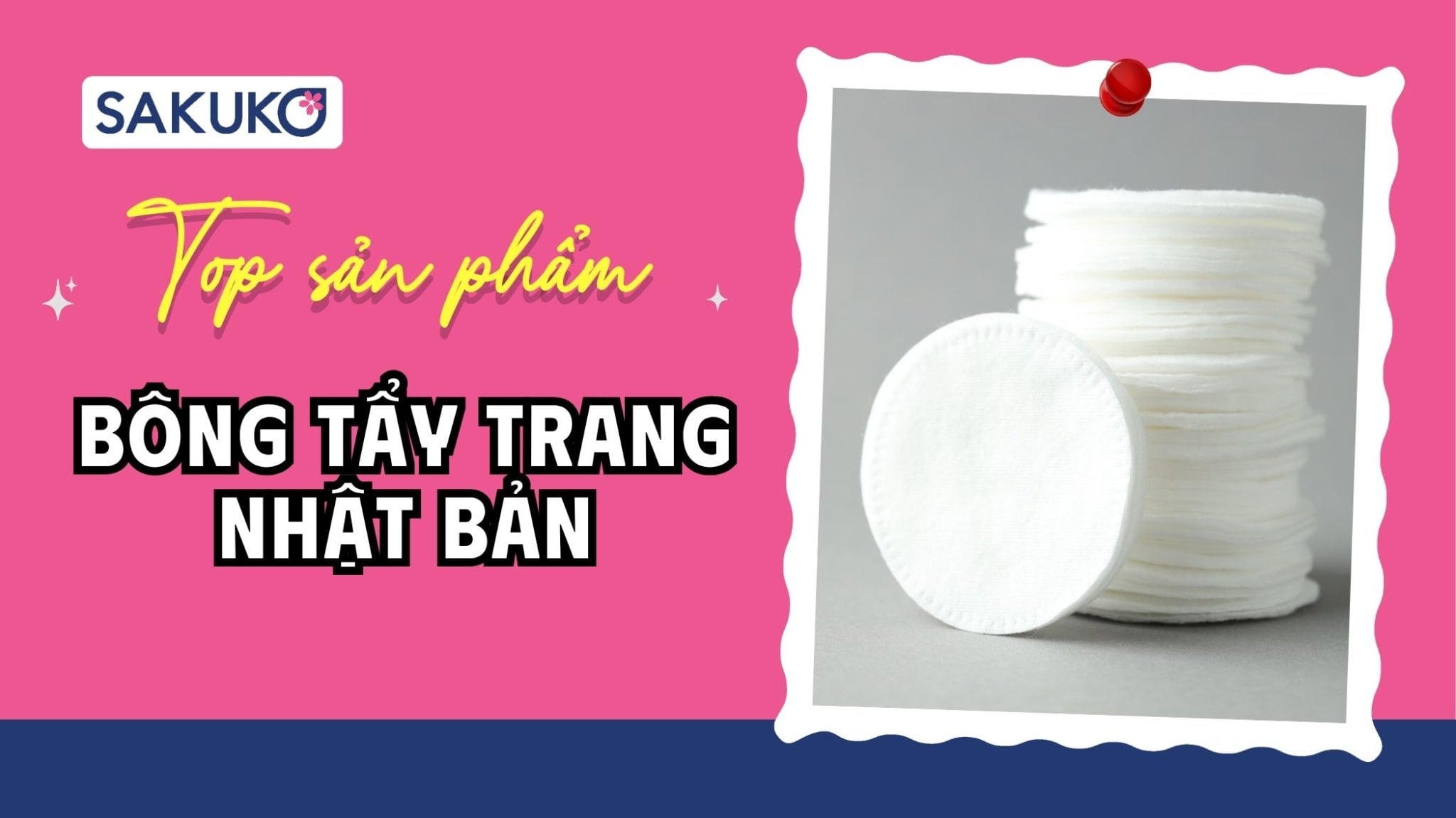 [2026] Top 5 bông tẩy trang Nhật Bản nội địa hot, bán chạy trên thị trường