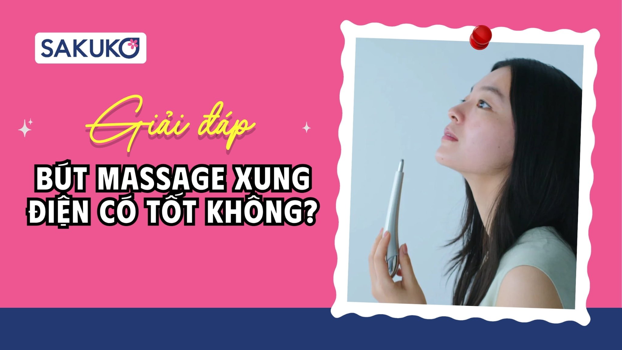 Bút massage xung điện có tốt không đối với da mặt? 4 lợi ích đáng chú ý