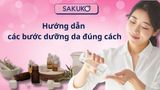 Hướng dẫn các bước dưỡng da đúng cách