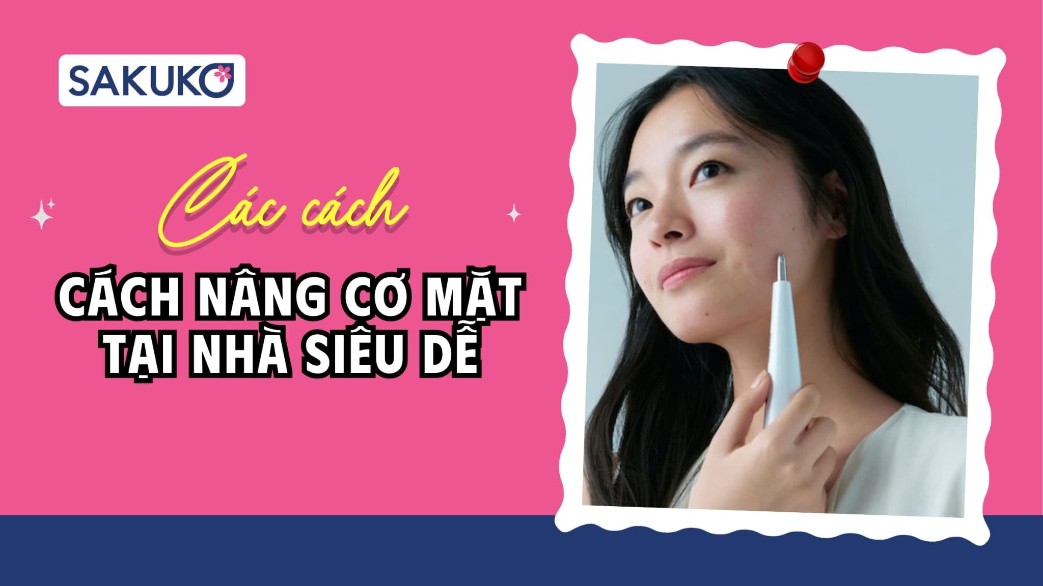 8 cách nâng cơ mặt tại nhà dễ thực hiện, làm được ngay