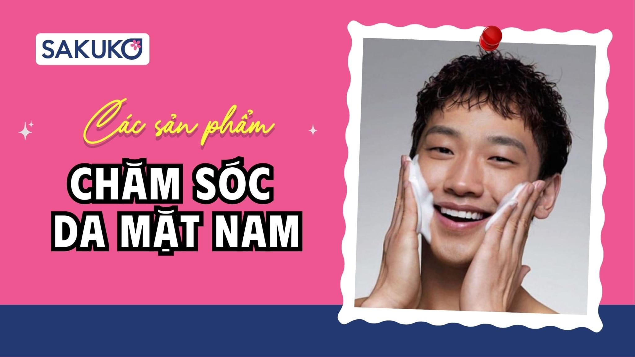 Chăm sóc da mặt nam