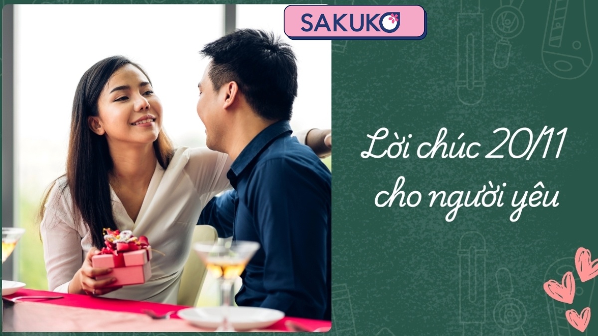 Gợi ý quà tặng kèm lời chúc 20/11 cho người yêu ngọt ngào nhất
