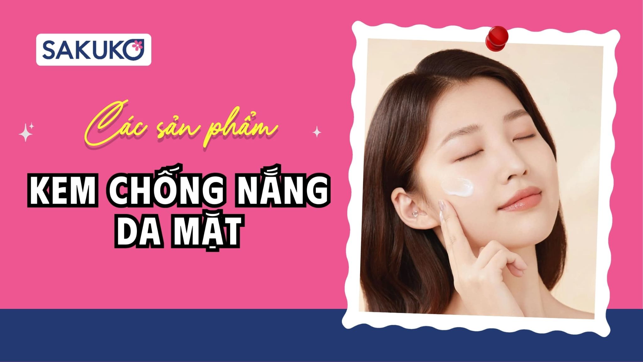 Kem chống nắng da mặt