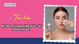 Mặt mụn có nên dùng nước tẩy trang không? Nên chọn sản phẩm nào