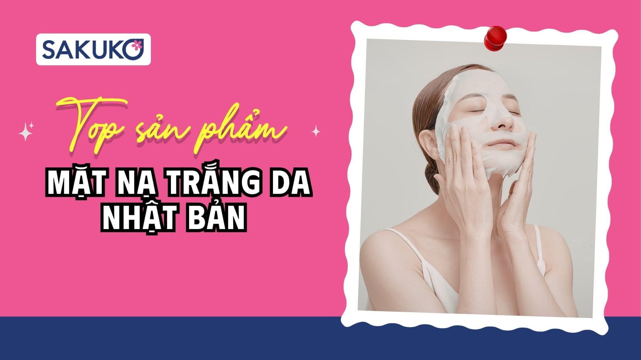 Top 7 mặt nạ trắng da Nhật Bản nội địa đang Hot 2026