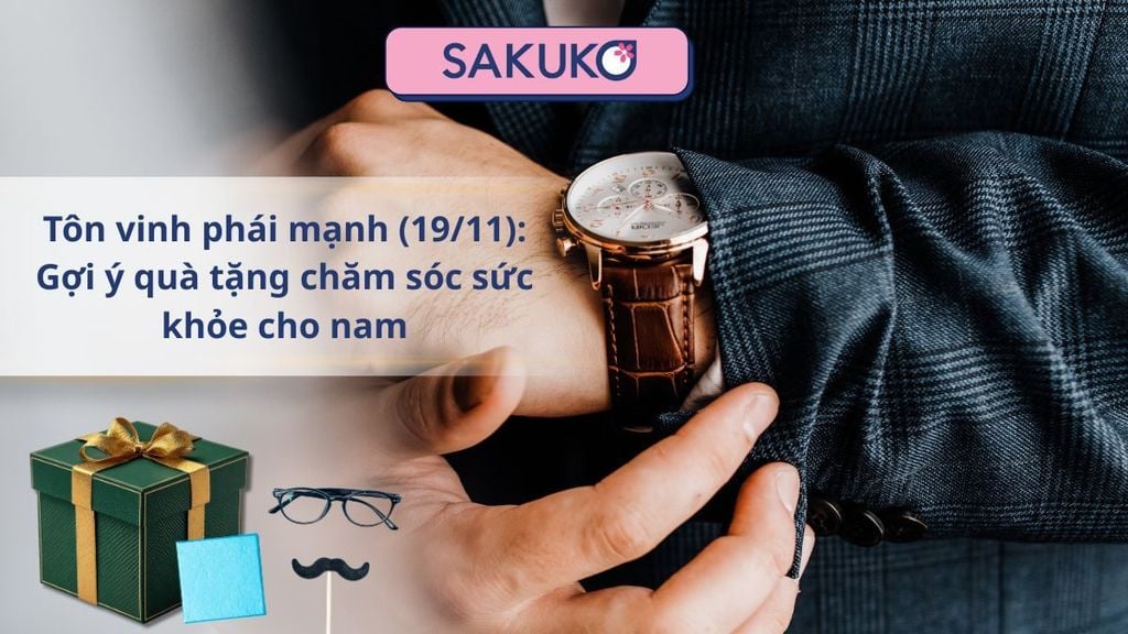 Tôn vinh phái mạnh (19/11): Gợi ý quà tặng chăm sóc sức khỏe cho nam