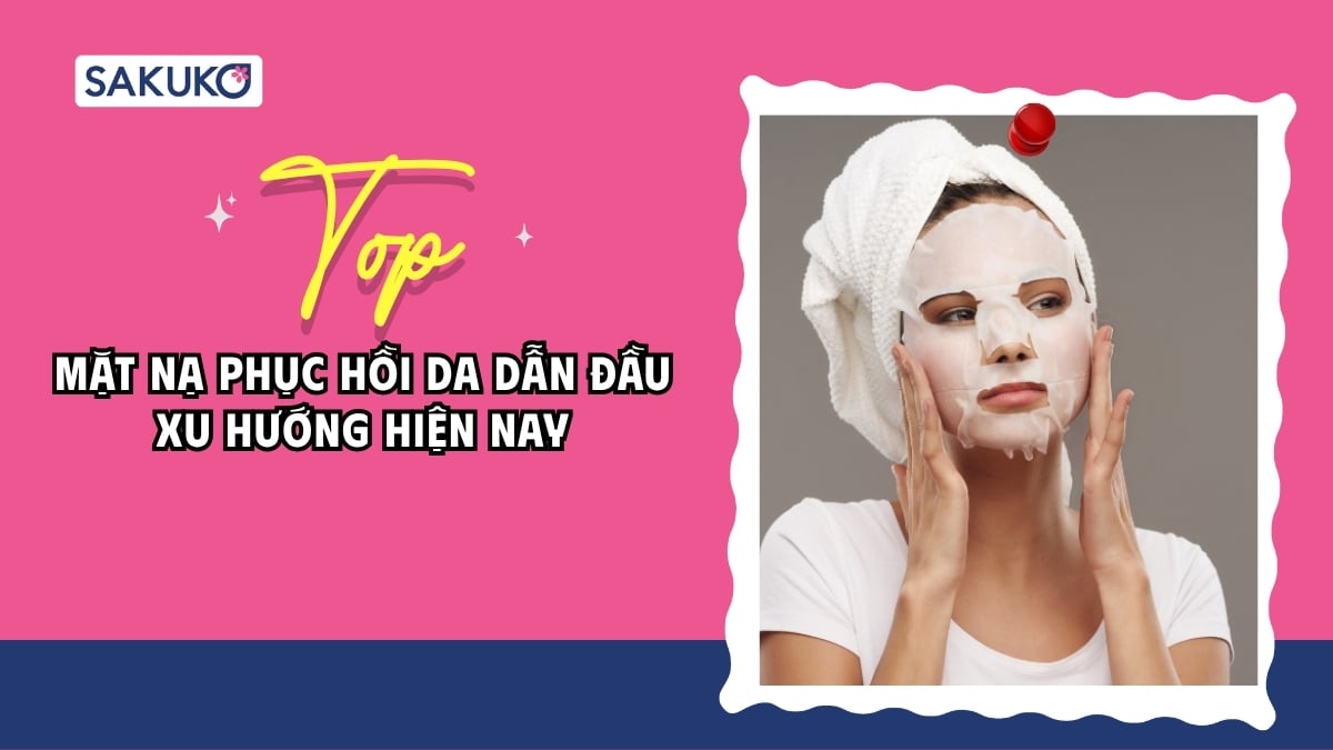 Top 5 mặt nạ phục hồi da dẫn đầu xu hướng 2026