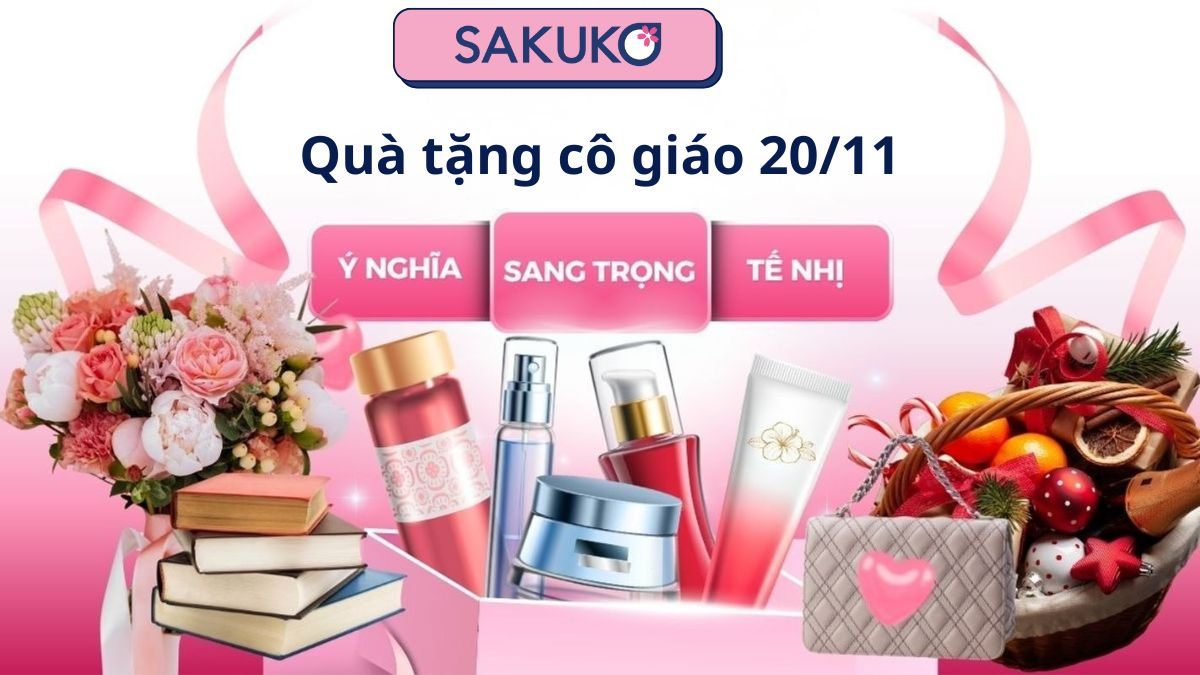 60+ Gợi ý quà tặng cô giáo 20/11 ý nghĩa nhất