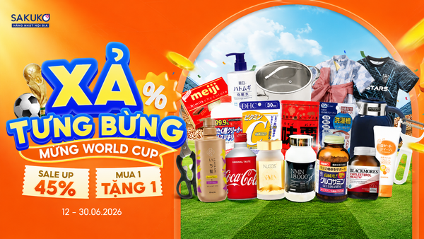 XẢ HÀNG THÁNG 6 TẠI SAKUKO: SALE UP TO 45%, MUA 1 TẶNG 1 HÀNG NGÀN SẢN PHẨM NHẬT BẢN CHÍNH HÃNG