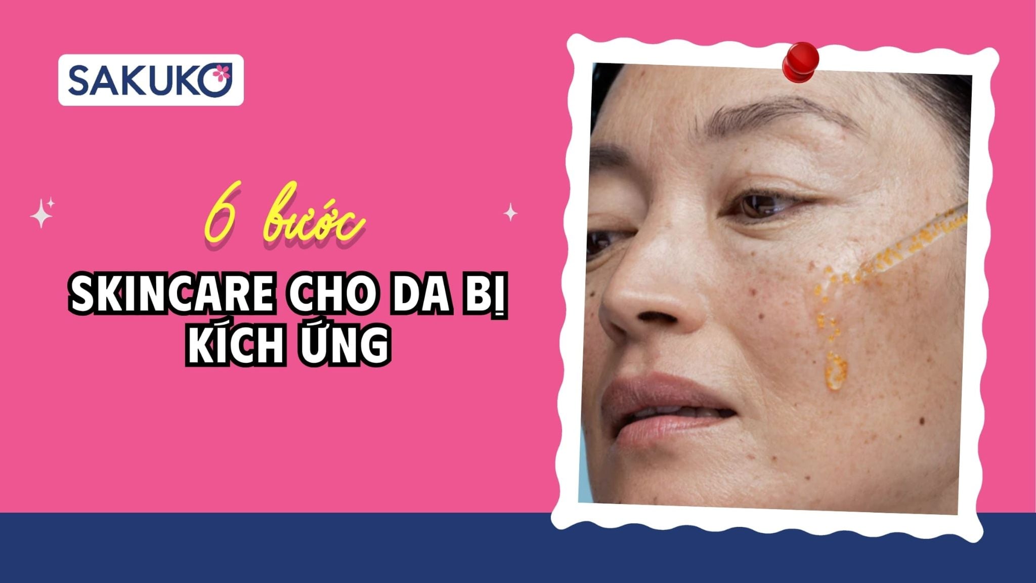 6 bước skincare cho da bị kích ứng chuẩn giúp phục hồi nhanh chóng tại nhà