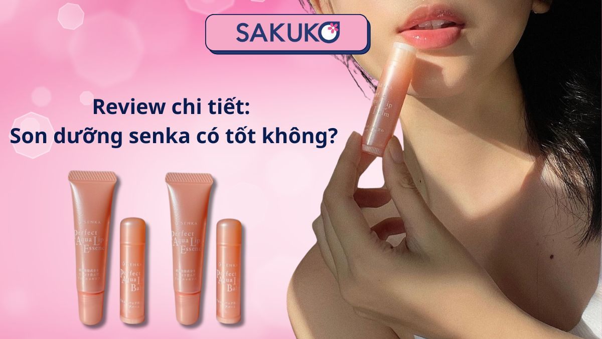 Review chi tiết: Son dưỡng senka có tốt không?