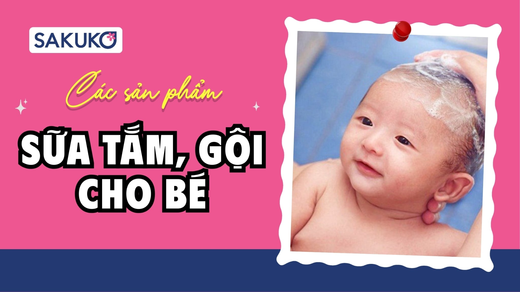 Sữa tắm, gội cho bé