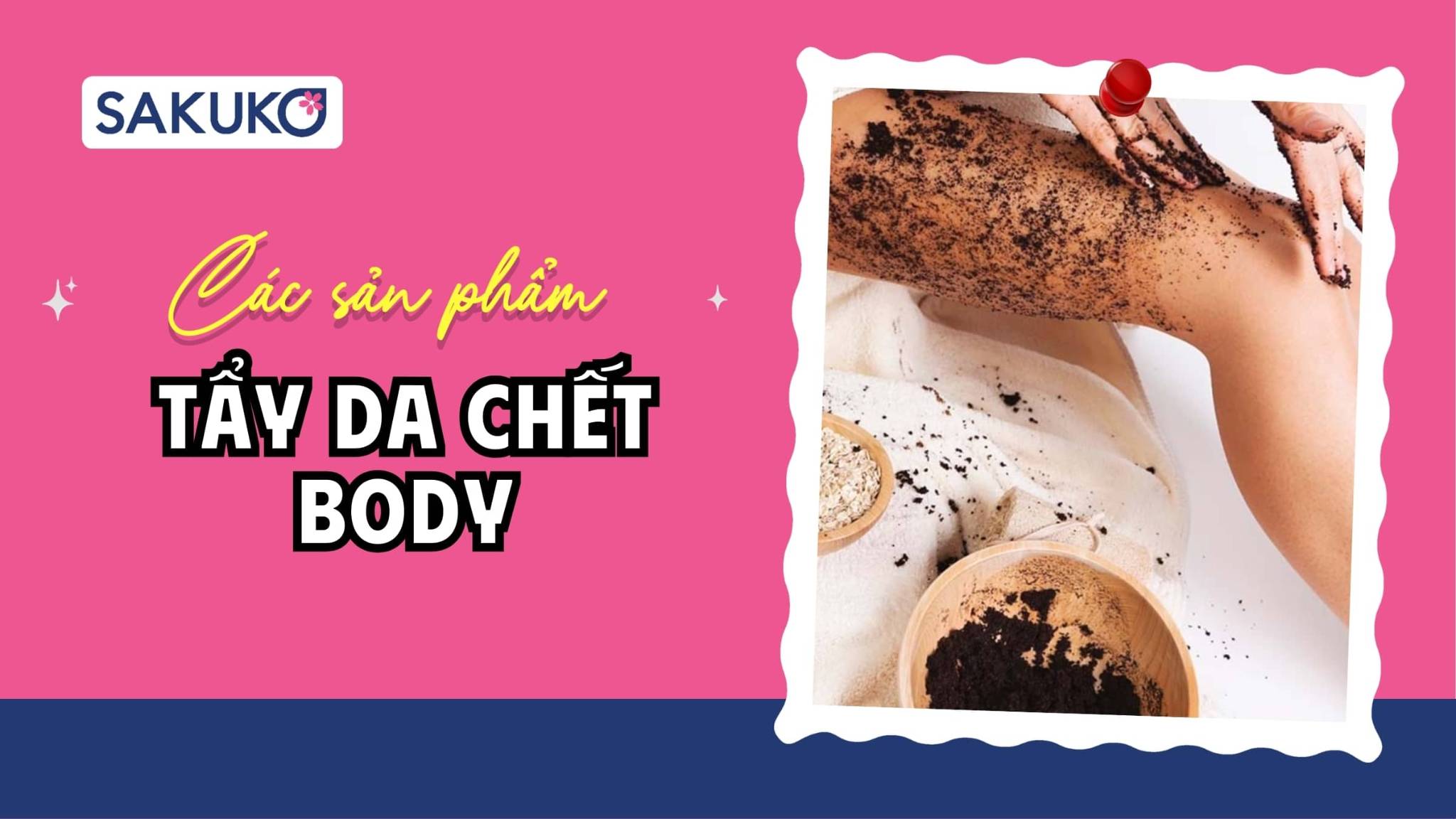 Tẩy da chết body