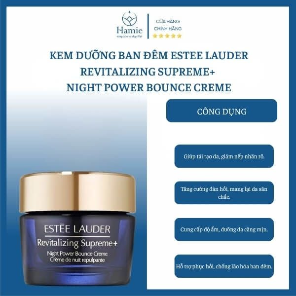 Công Dụng Kem dưỡng ban đêm Estee Lauder Revitalizing Supreme+ Night Power Bounce Creme 15ml