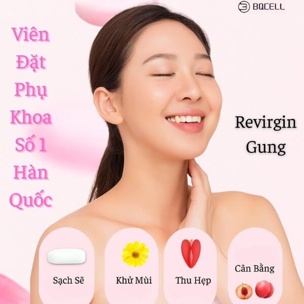 Viên đặt se khít Revirgin Gung BQCell Hàn Quốc